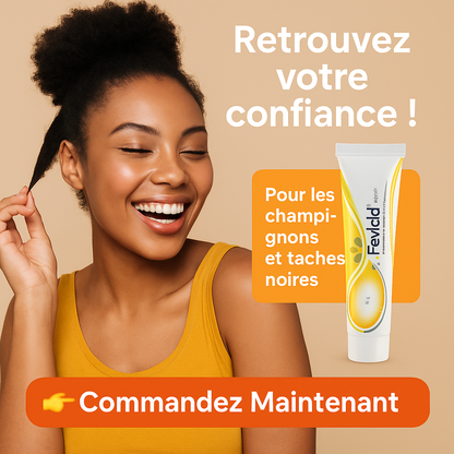 Fevicid Crème – Anti-Mycoses, Tâches Noires et Boutons de Rasage